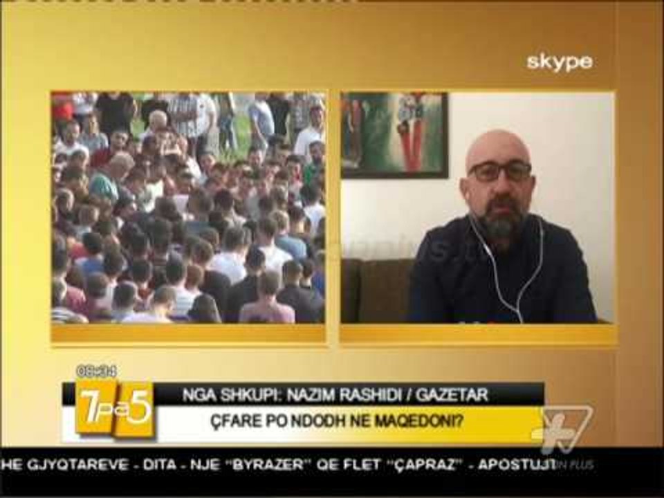 7pa5 - Çfare po ndodh ne Maqedoni ? - 5 Korrik 2016 - Show - Vizion Plus