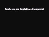 Enjoyed read Purchasing and Supply Chain Management