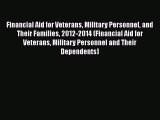 Free Full [PDF] Downlaod  Financial Aid for Veterans Military Personnel and Their Families