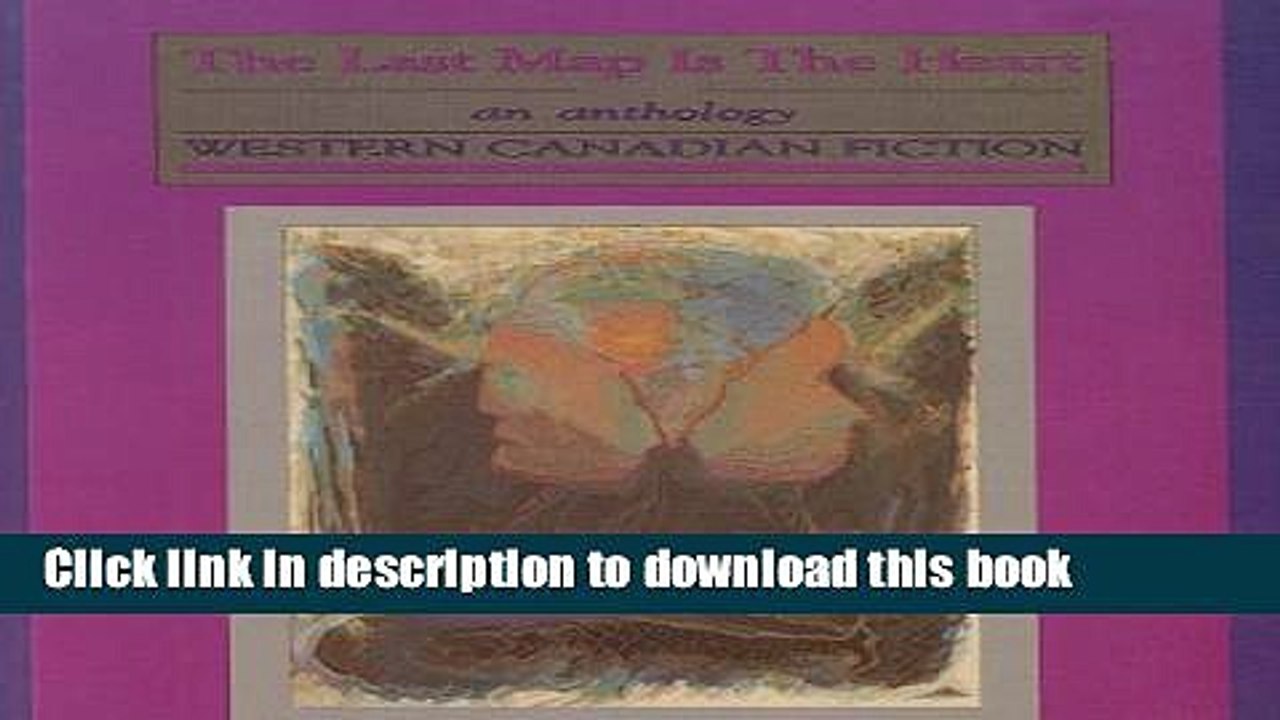 Download The Last Map is the Heart PDF Online