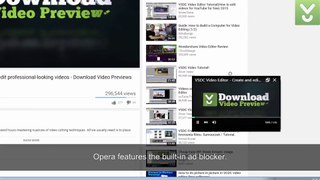 Opera - Surf the Web safely - Download Video Previews