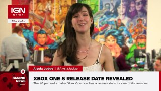 Xbox One S Release Date Revealed - IGN News