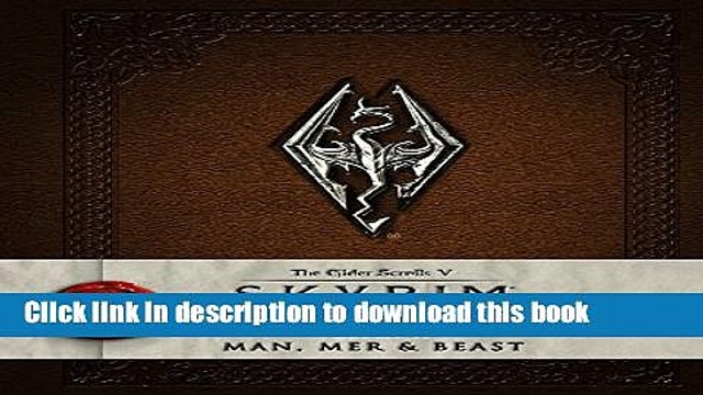 [PDF] The Elder Scrolls V: Skyrim - The Skyrim Library, Vol. II: Man, Mer, and Beast (Skyrim
