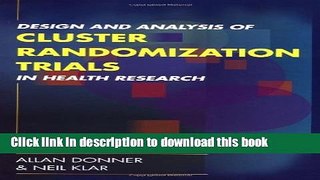 Read Books Design and Analysis of Cluster Randomization Trials in Health Research (Hodder Arnold