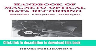 Read Books Handbook of Magneto-Optical Data Recording: Materials, Subsystems, Techniques