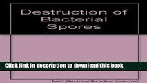 Read The Destruction of Bacterial Spores  PDF Online