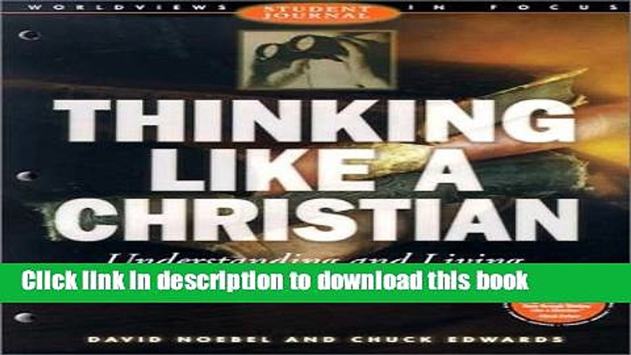 PDF Thinking Like A Christian Student Journal Free Books