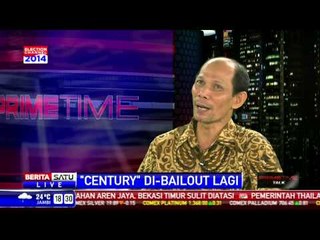 Dialog: Century di-Bailout Lagi