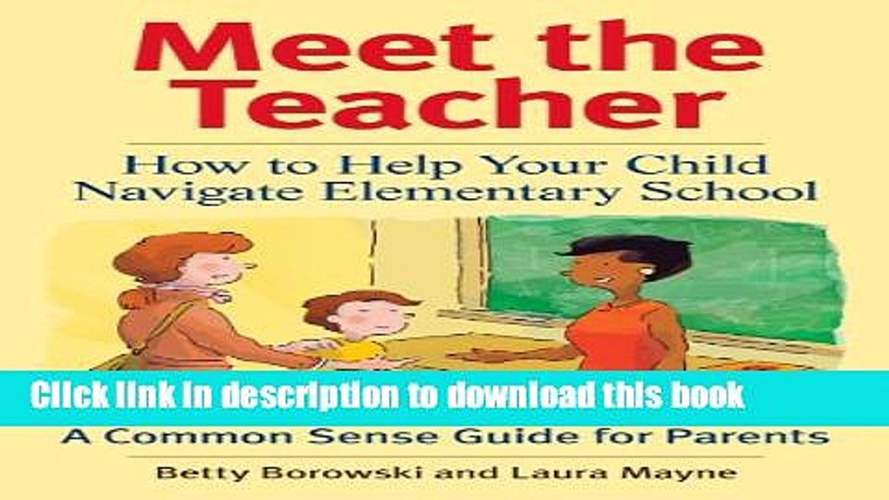 PDF Meet the Teacher: How to Help Your Child Navigate Elementary School  EBook