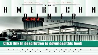 Download American Diner Cookbook: More Than 450 Recipes and Nostalgia Galore Free Books