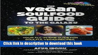 PDF The Vegan Soulfood Guide to the Galaxy  EBook