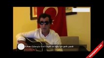 Erhan Güleryüz Erol Olçak ve oğlu için şarkı yaptı