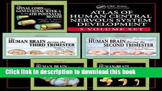Read Atlas of Human Central Nervous System Development -5 Volume Set  PDF Free