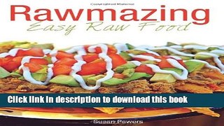 Read Rawmazing Easy Raw Food  PDF Free