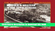 Read Book Norfolk   Western in the Appalachians: From the Blue Ridge to the Big Sandy (Golden