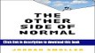 Read Book The Other Side of Normal: How Biology Is Providing the Clues to Unlock the Secrets of