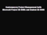 Read hereContemporary Project Management (with Microsoft Project CD-ROMs and Student CD-ROM)