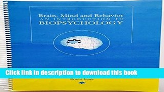 Read Book Brain, Mind and Behavior: An Introduction to Biopsychology E-Book Free
