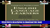 Read Literacy Instruction for English Language Learners: A Teacher s Guide to Research-Based