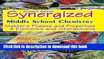 Read Student Edition: Synergized Middle School Chemistry: Matter s Phases and Properties