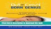 Download Out of Crazy Born Genius: Disciplines to Reclaim a Life Worth Living After Abuse Free