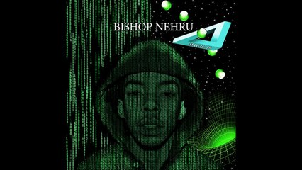 Bishop Nehru - How It Goes