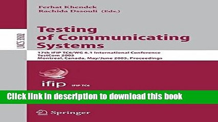 Read Testing of Communicating Systems: 17th IFIP TC 6/WG 6.1 International Conference, TestCom