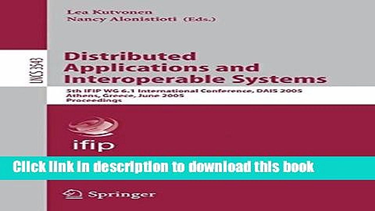 Read Distributed Applications and Interoperable Systems: 5th IFIP WG 6.1 International Conference,