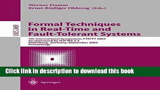 Read Formal Techniques in Real-Time and Fault-Tolerant Systems: 7th International Symposium,