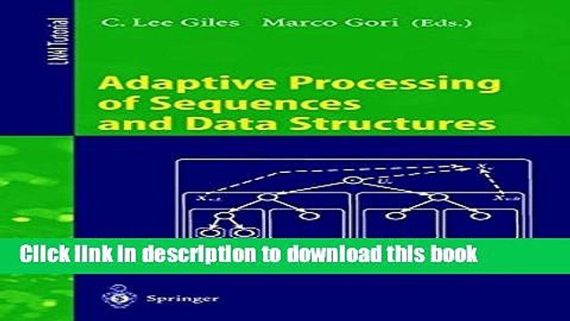 Read Adaptive Processing of Sequences and Data Structures: International Summer School on Neural