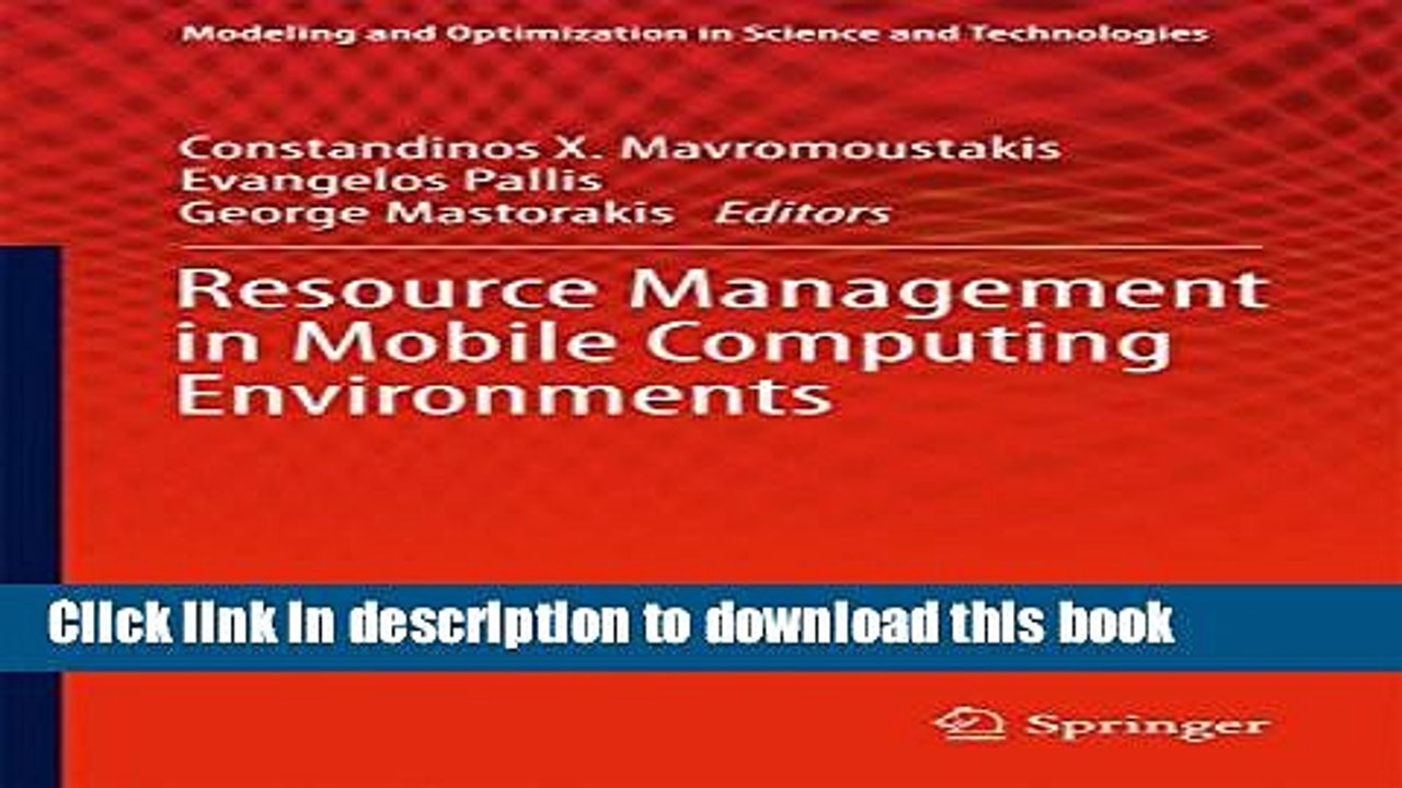 Read Resource Management in Mobile Computing Environments (Modeling and Optimization in Science