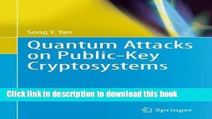 Download Quantum Attacks on Public-Key Cryptosystems  Ebook Online