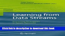 Read Learning from Data Streams: Processing Techniques in Sensor Networks  PDF Online