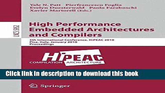 Read High Performance Embedded Architectures and Compilers: 5th International Conference, HiPEAC