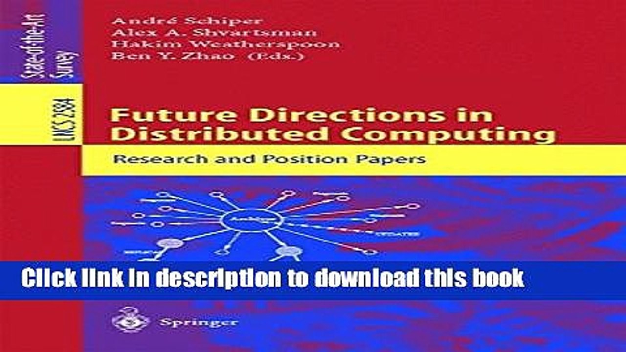 Download Future Directions in Distributed Computing: Research and Position Papers (Lecture Notes