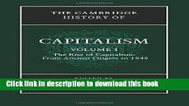 Read The Cambridge History of Capitalism: Volume 1, The Rise of Capitalism: From Ancient Origins