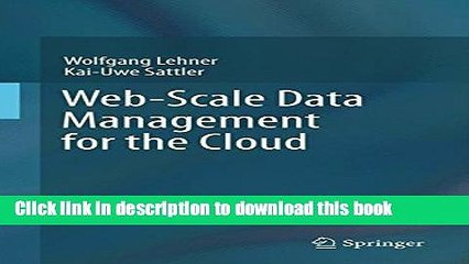 Read Web-Scale Data Management for the Cloud  Ebook Free