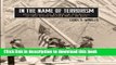 Read In the Name of Terrorism: Presidents on Political Violence in the Post-World War II Era (Suny