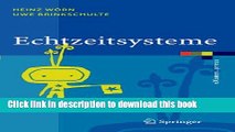 Read Echtzeitsysteme: Grundlagen, Funktionsweisen, Anwendungen (eXamen.press) (German Edition)