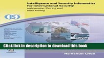 Read Intelligence and Security Informatics for International Security: Information Sharing and