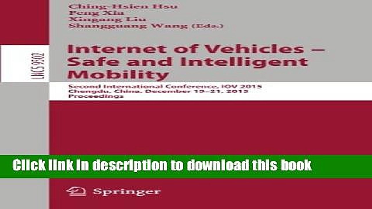 Read Internet of Vehicles - Safe and Intelligent Mobility: Second International Conference, IOV