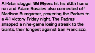 Padres blast 2 off Madison Bumgarner, top Giants