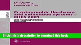Read Cryptographic Hardware and Embedded Systems - CHES 2001: Third International Workshop, Paris,