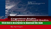 Read Cognitive Radio, Software Defined Radio, and Adaptive Wireless Systems (Signals and