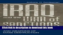 Download Iraq and the War of Sanctions: Conventional Threats and Weapons of Mass Destruction  PDF