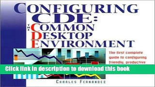 Read Configuring CDE: The Common Desktop Environment Ebook Free