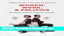 Read Women, Work, and Politics: The Political Economy of Gender Inequality (The Institution for