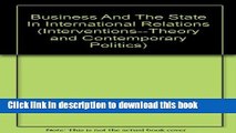 Read Business And The State In International Relations (Interventions--Theory and Contemporary