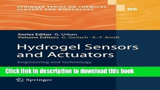 Read Hydrogel Sensors and Actuators: Engineering and Technology (Springer Series on Chemical