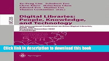 Read Digital Libraries: People, Knowledge, and Technology: 5th International Conference on Asian